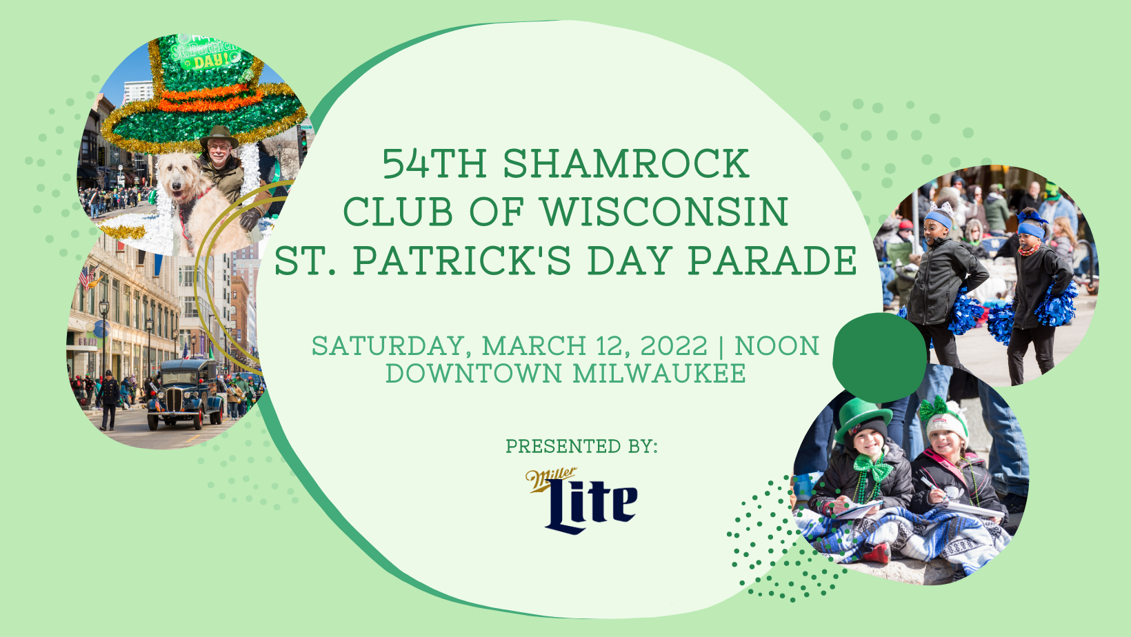 We look forward to seeing you at the 54th Shamrock Club of Wisconsin St